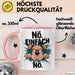Sarkastischer Hund Tasse Geschenkidee Nope Haustierbesitzer Rosa Trendation