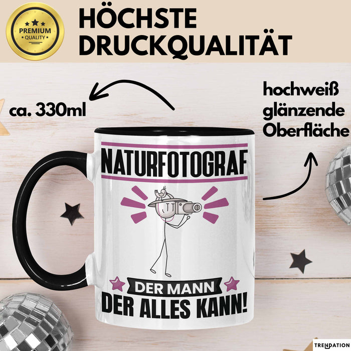 Naturfotograf Tasse Geschenk für Naturfotograf Der Mann Der Alles Kann Geschenkidee zum Geburtstag Schwarz Trendation