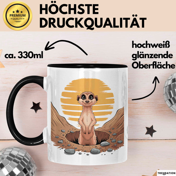 Erdmännchen Tier Tasse Geschenk Lustige Geschenkidee Spruch Schwarz Trendation