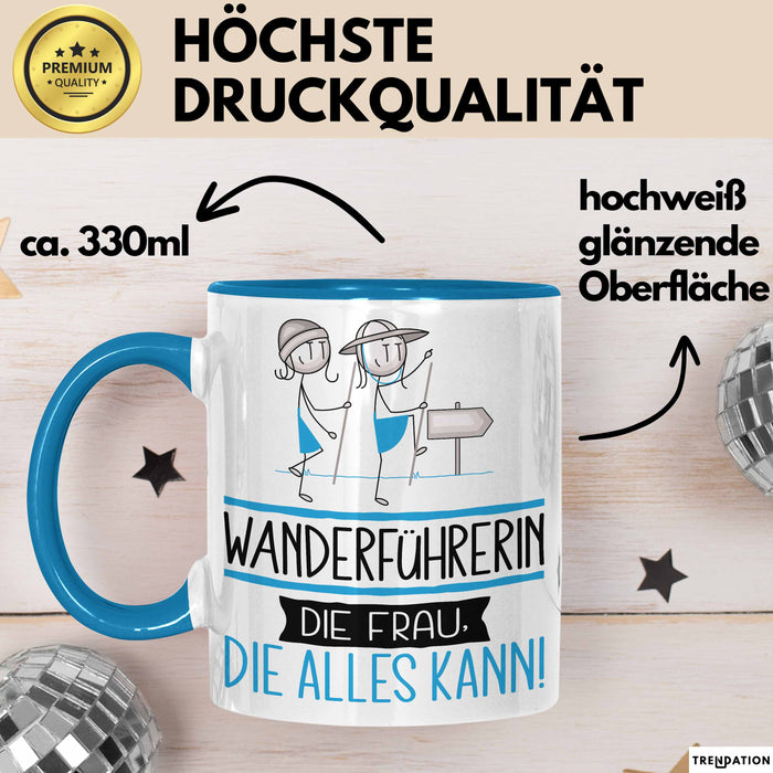 Wanderführerin Geschenk Tasse Becher Die Frau Die Allen Kann Geschenkidee für eine Wanderführerin Lustig Blau Trendation