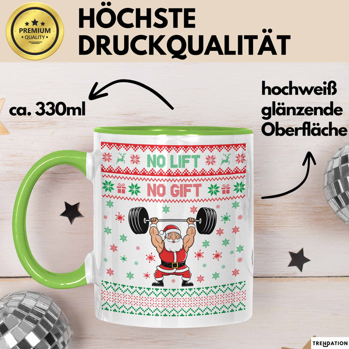 Lifter No Lift No Gift Tasse Geschenkidee Gym Bodybuilder Fitness Weihnachten Geschenkideen Becher Grün Trendation