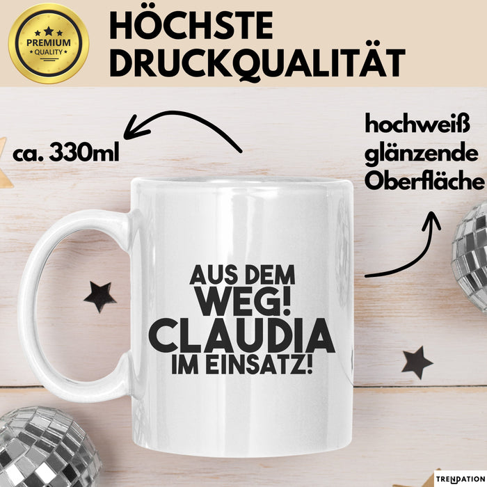 Claudia Tasse Aus Dem Weg! Claudia Im Einsatz! Geschenk