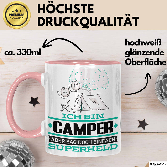 Camper Geschenk Tasse Ich Bin Camper Aber Sag Doch Einfach Superheld Lustige Geschenkdiee für Camper Kaffee-Becher Rosa Trendation