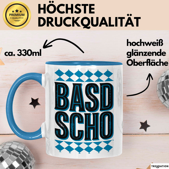 Deutschland München Bayern Bayerisch Tasse Geschenk Lustige Geschenkidee Spruch BASD SCHO Blau Trendation