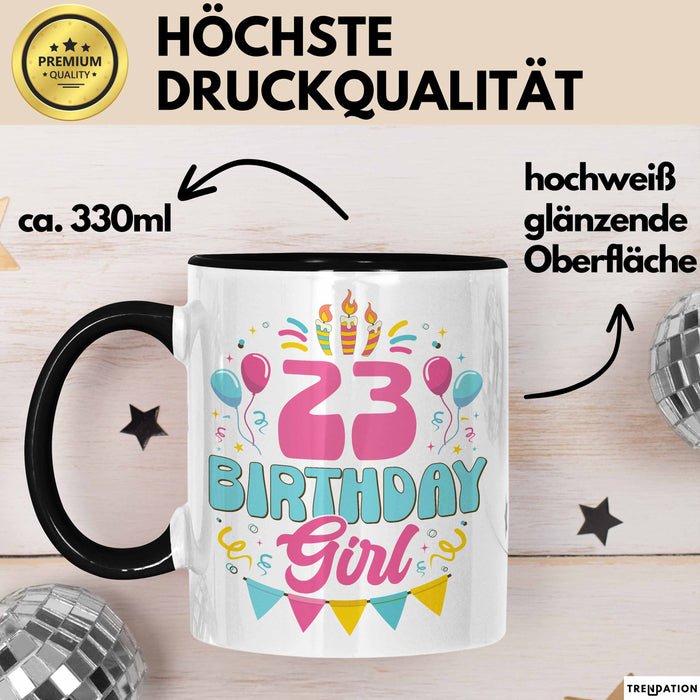 23. Geburtstag Tasse Frauen Mädchen Geschenkidee Lustig 23 Birthday Girl Lustiger Spruch Trendation