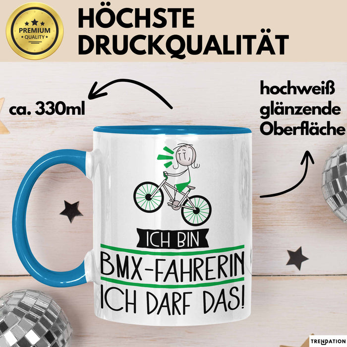 Geschenk für BMX-Fahrerin Tasse Lustige Geschenkidee Geburtstag Ich Bin BMX-Fahrerin Ich Darf Das Blau Trendation