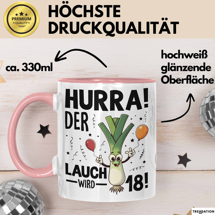 18. Geburtstag Tasse Geschenk Jungs Männer Mann 18Er Hurra Der Lauch Wird 18 Rosa Trendation