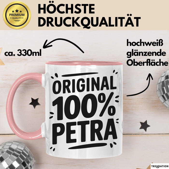 Petra Tasse Geschenk Original 100% Petra Geschenkidee Geburtstag Rosa Trendation