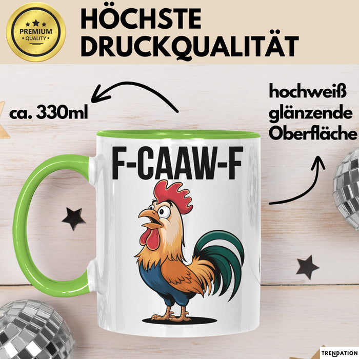 Hahn Tasse Geschenk F-Caaw-F Lustige Geschenkidee Vogel Bauernhof Grün Trendation