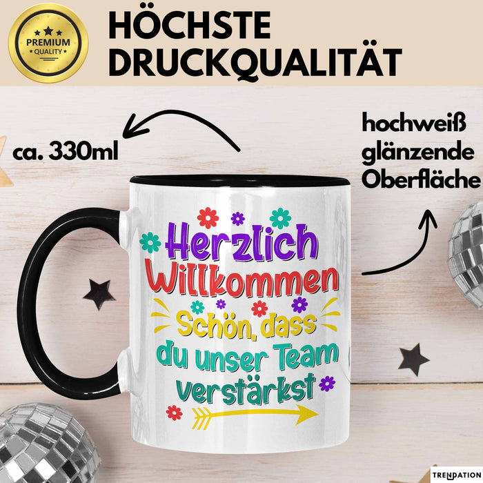 Office Arbeitskollege Tasse Geschenk Lustige Geschenkidee Spruch Herzlich Willkommen Schön Dass Du Unser Team Verstärkt Trendation