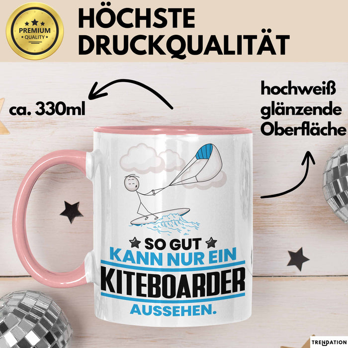 Kiteboarder Geschenk Tasse So Gut Kann Nur Ein Kiteboarder Aussehen Geschenkidee Kaffee-Becher Rosa Trendation