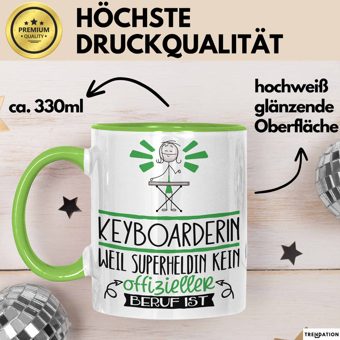Keyboarderin Geschenk Tasse Lustiger Spruch Keyboarderin Weil Superheldin Kein Offizieller Beruf Ist Geschenkidee Grün Trendation