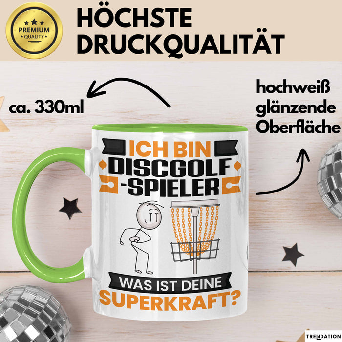 Discgolf-Spieler Tasse Geschenk für Discgolf-Spieler Geburtstag Lustiger Spruch Kaffee-Becher Was Ist Deine Superkraft Grün Trendation