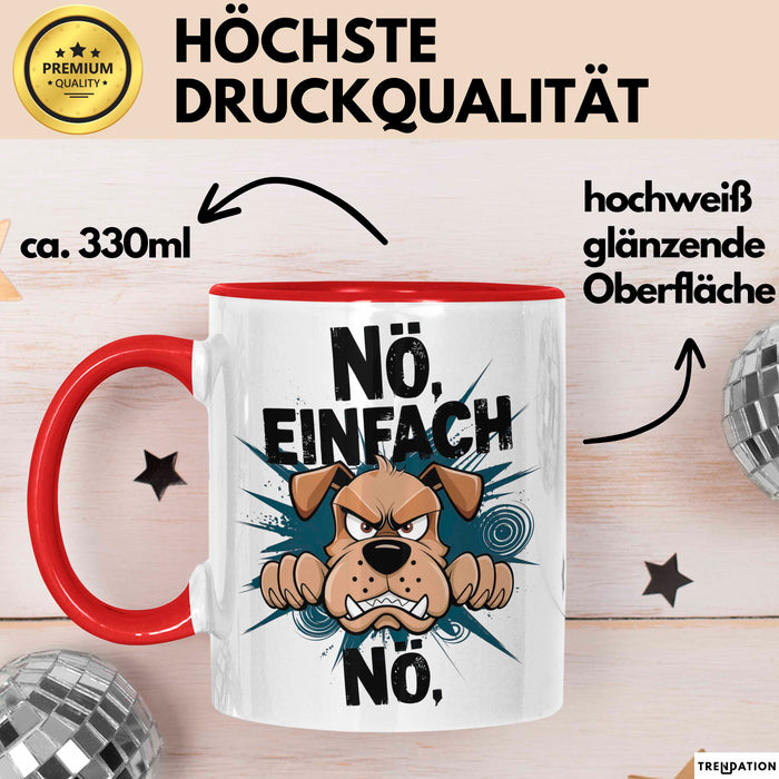 Sarkastischer Hund Tasse Geschenkidee Nope Haustierbesitzer Rot Trendation