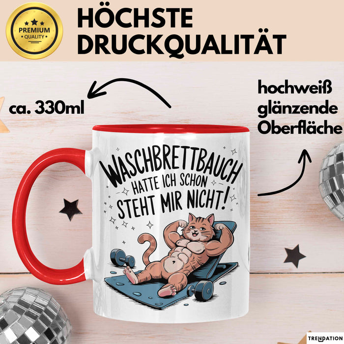 Fitnessstudio Training Tasse Geschenk Lustige Geschenkidee Waschbrettbauch Hatte Ich Schon Rot Trendation