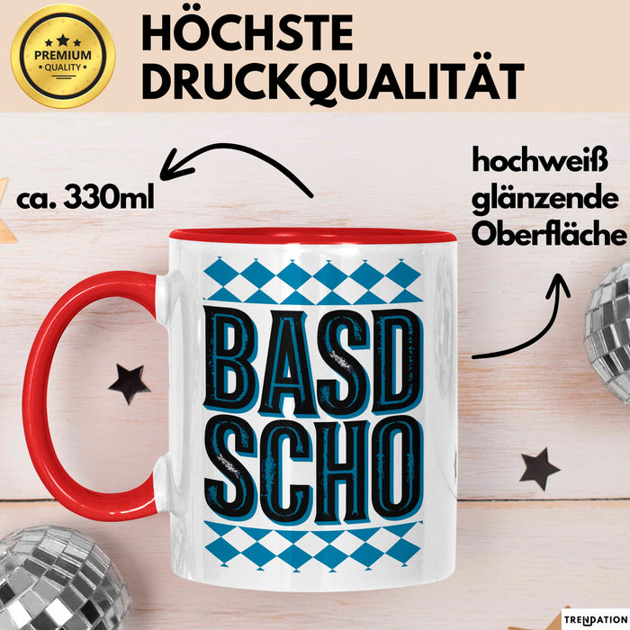 Deutschland München Bayern Bayerisch Tasse Geschenk Lustige Geschenkidee Spruch BASD SCHO Rot Trendation
