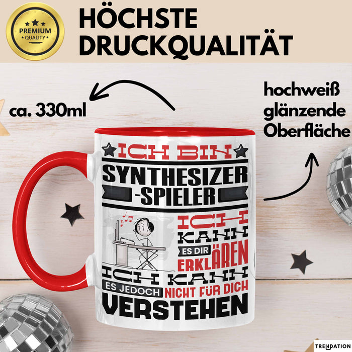 Synthesizer-Spieler Geschenk Tasse Lustige Geschenkdiee für einen Synthesizer-Spieler Geburtstag Ich Bin Synthesizer-Spieler Ich Kann Es Dir Erklären Aber Nicht Für Dich Verstehen Rot Trendation