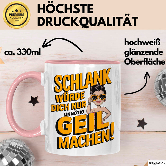 Sarkasmus Tasse Geschenkidee Wenn Ich Schlank Wäre Rosa Trendation