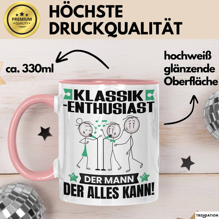 Klassik-Enthusiast Tasse Geschenk für Klassik-Enthusiast Der Mann Der Alles Kann Geschenkidee zum Geburtstag Rosa Trendation