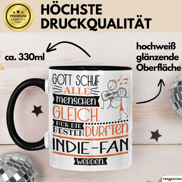 Indie-Fan Geschenk Becher Tasse Gott Schuf Alle Menschen Gleich Nur Die Besten Durfeten Indie-Fan Werden Geschenkidee Lustig Trendation