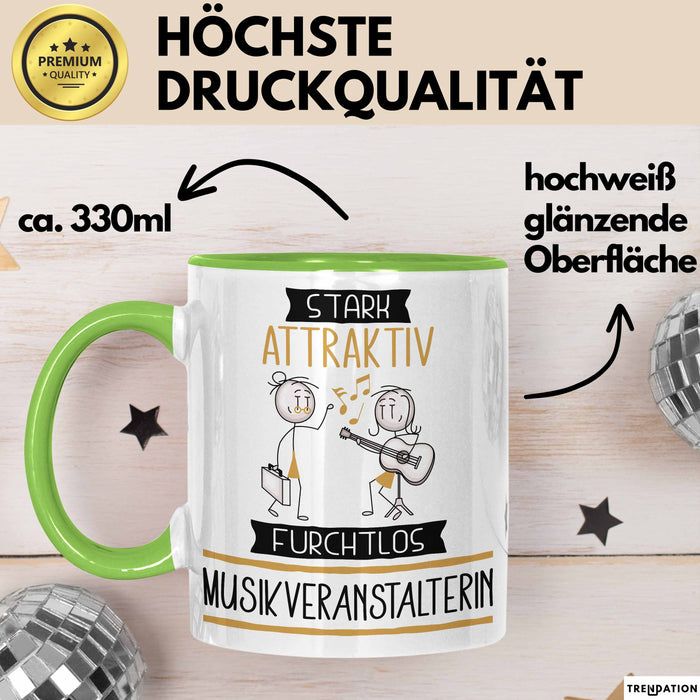 Musikveranstalterin Tasse Geschenk Becher Stark Attraktiv Furchtlos Musikveranstalterin Lustige Geschenkidee Grün Trendation
