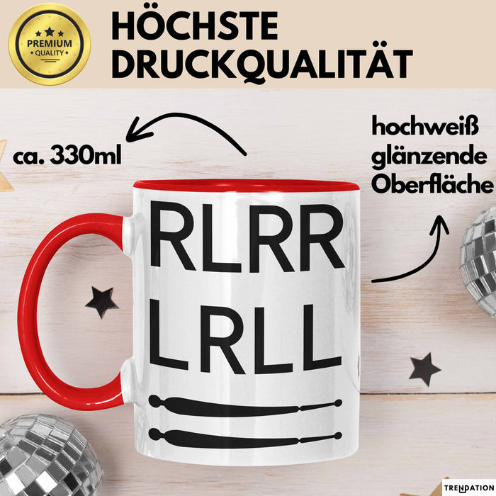 Schlagzeugspieler Schlagzeuger Schlagzeug Tasse Geschenk Lustige Geschenkidee Spruch Rlrr Lrll Rot Trendation