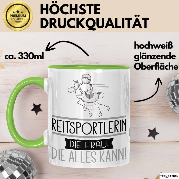 Reitsportlerin Geschenk Tasse Becher Die Frau Die Allen Kann Geschenkidee für eine Reitsportlerin Lustig Grün Trendation