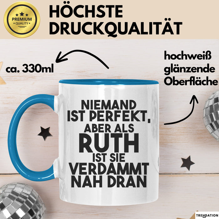 Ruth Tasse Niemand Ist Perfekt, Aber Als Ruth Ist Sie Verdammt Nah Dran
