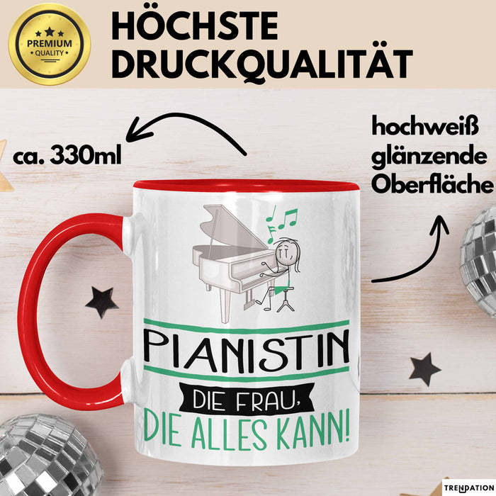 Pianistin Geschenk Tasse Becher Die Frau Die Allen Kann Geschenkidee für eine Pianistin Lustig Rot Trendation