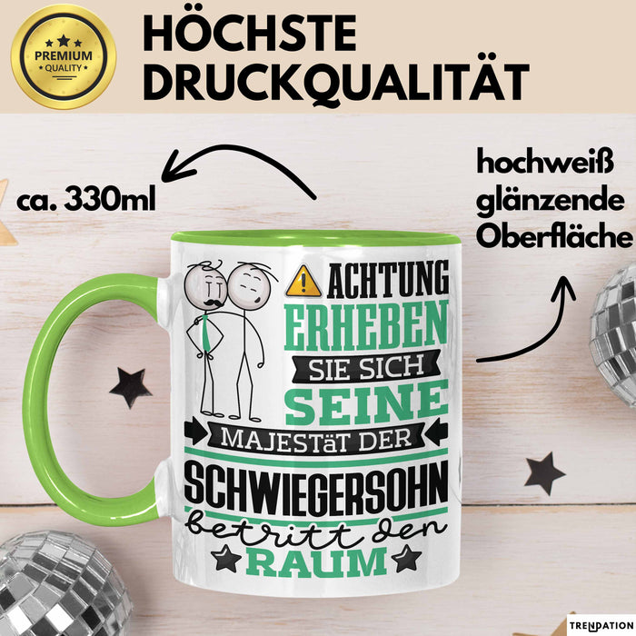 Schwiegersohn Geschenk Tasse Lustiger Spruch Erheben Sie Sich Der Schwiegersohn Betritt den Raum Grün Trendation