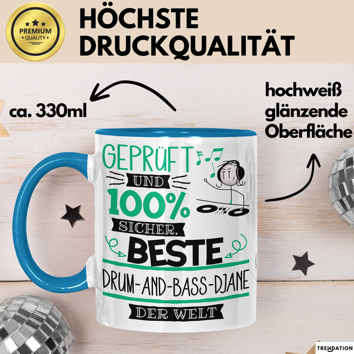 Beste Drum-and-Bass-DJane Der Welt Tasse Geschenk für Eine Drum-and-Bass-DJane Geprüft Und Sicher Geschenkidee Geburtstag Weihnachten Blau Trendation