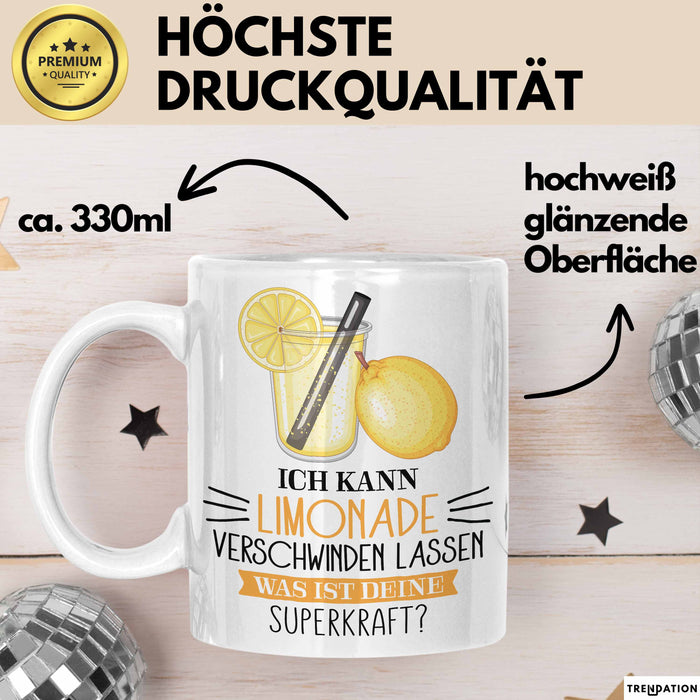 Limonade-Liebhaber Tasse Geschenk Ich Kann Limonade Verschwinden Lassen Was Ist Deine Superkraft Becher Geschenkidee Limonade Kaffee-Becher Weiß Trendation