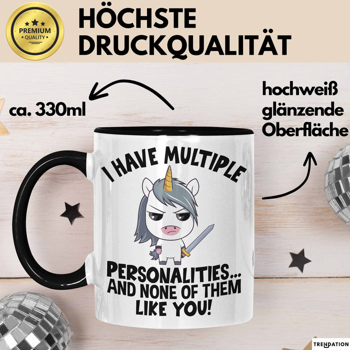 Humor Tasse Geschenk Ich Habe Mehrere Personalitäten Und Keine Mag Dich Einhorn Kaffee-Becher Trendation