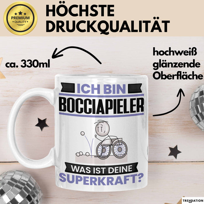 Bocciapieler Tasse Geschenk für Bocciapieler Geburtstag Lustiger Spruch Kaffee-Becher Was Ist Deine Superkraft Weiß Trendation