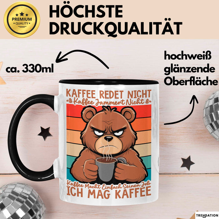 Kaffeeliebhaber Tasse Geschenk Lustige Geschenkidee Spruch Kaffee Macht Einfach Seinen Job Ich Mag Kaffee Schwarz Trendation