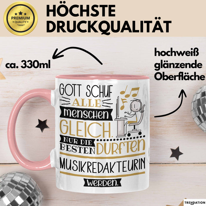 Musikredakteurin Geschenk Becher Tasse Gott Schuf Alle Menschen Gleich Nur Die Besten Durfeten Musikredakteurin Werden Geschenkidee Lustig Rosa Trendation