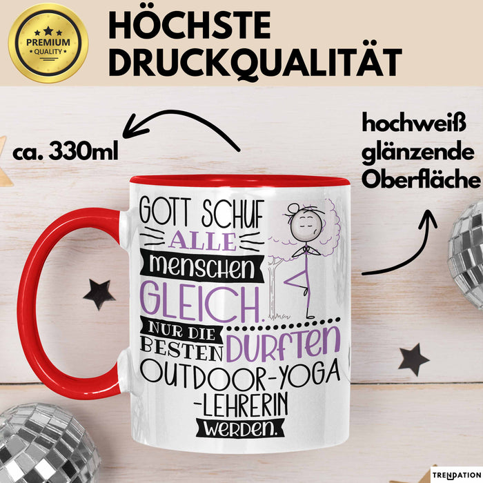 Outdoor-Yoga-Lehrerin Geschenk Becher Tasse Gott Schuf Alle Menschen Gleich Nur Die Besten Durfeten Outdoor-Yoga-Lehrerin Werden Geschenkidee Lustig Rot Trendation