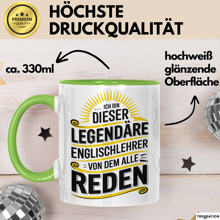 Englischlehrer Unterricht Tasse Geschenk Lustige Geschenkidee Spruch Ich Bin Dieser Englischlehrer Von Dem Alle Reden Grün Trendation