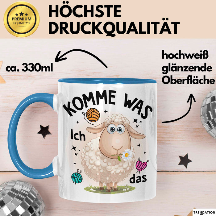 Schaf Tasse Geschenkidee Komme Was Wolle Ich Sheep That Blau Trendation