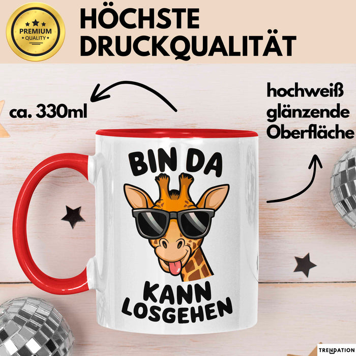 Sarkastische Giraffe Tasse Geschenk Lustige Geschenkidee Spruch Bin Da Kann Losgehen Rot Trendation