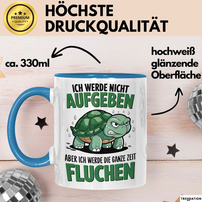 Sarkastische Schildkröte Tierliebhaber Tasse Geschenk Lustige Geschenkidee Spruch Ich Werde Die Ganze Zeit Fluchen Blau Trendation