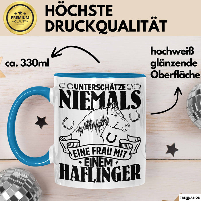 Haflinger Tasse Geschenk Haflinger-Besitzerin Pferde Kaffeetasse Geschenkidee Spruch Reiterin Reiten Pferde Kaffee-Becher Blau Trendation