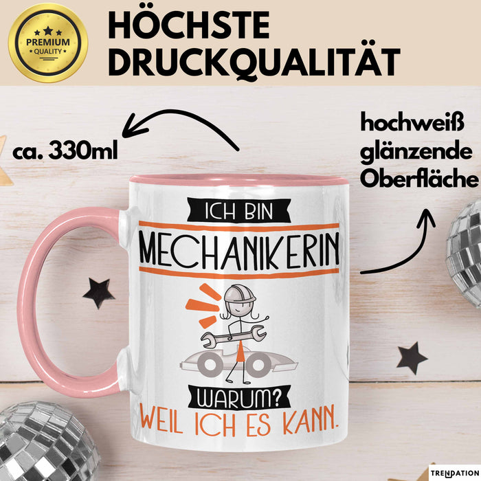 Mechanikerin Tasse Geschenk Ich Bin Mechanikerin Warum Weil Ich Es Kann Geschenkidee Geburtstag Rosa Trendation