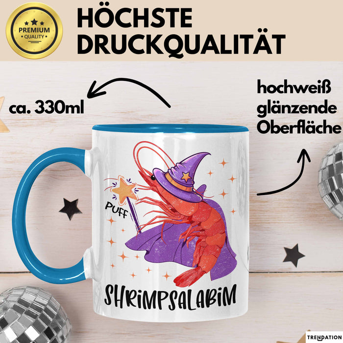 Shrimp-Liebhaber Tasse Geschenk Shrimpsalabim Geschenkidee Zauberer Becher Blau Trendation