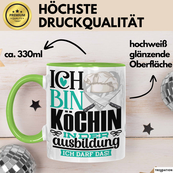 Köchin Ausbildung Start Geschenk Tasse Ich Bin Köchin In Der Ausbildung Ich Darf Das Kaffee-Becher Geschenkidee Grün Trendation