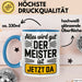 Sarkastisch Sarkasmus Tasse Geschenk Lustige Geschenkidee Spruch Alles Wird Gut Der Meister Ist Jetzt Da Blau Trendation