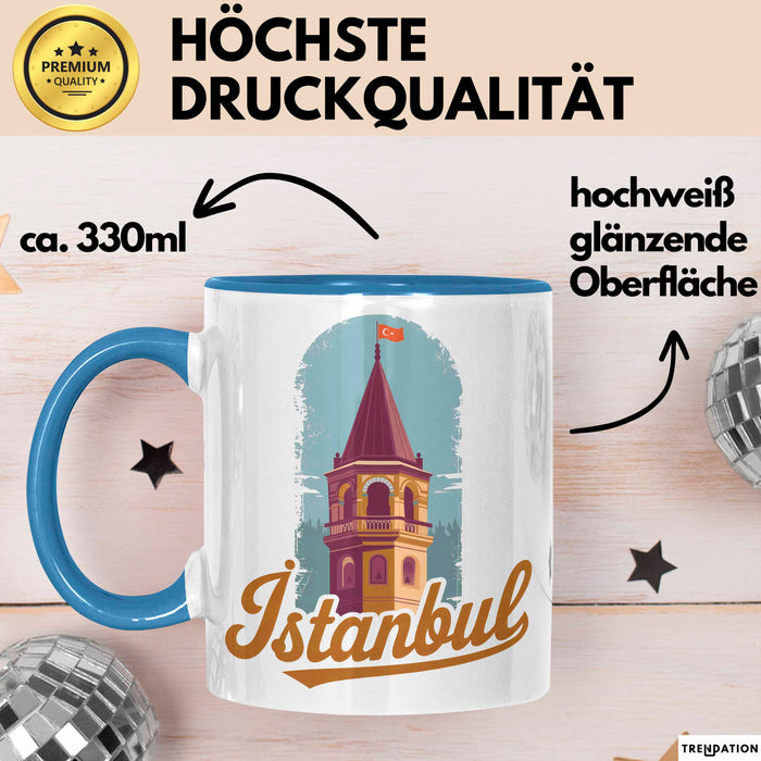 Istanbul Türkei Tasse Geschenk Lustige Geschenkidee Spruch Blau Trendation