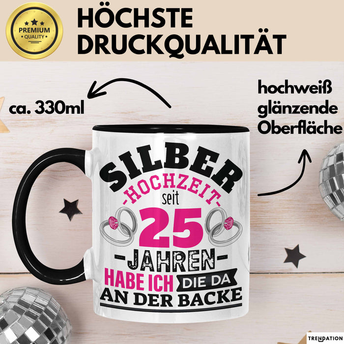 Silberhochzeit Tasse Geschenk Seit 25 Jahren Lustiger Spruch Humorvoll Schwarz Trendation