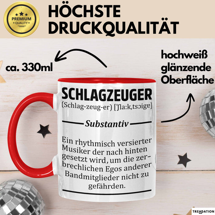 Schlagzeug-Spieler Geschenk Drummer Tasse Geschenkidee Spruch Schlagzeuger Definition Schlagzeuger Rot Trendation
