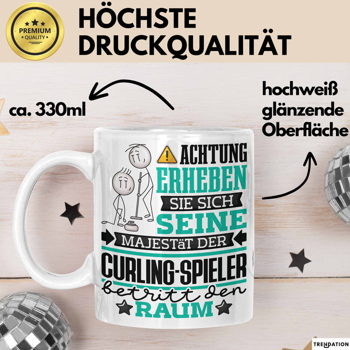 Curling-Spieler Geschenk Tasse Lustiger Spruch Erheben Sie Sich Der Curling-Spieler Betritt den Raum Weiß Trendation
